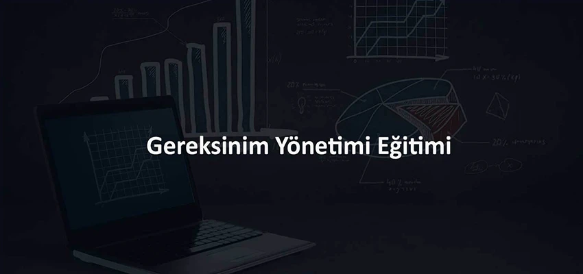 Gereksinim Yönetimi Eğitimi