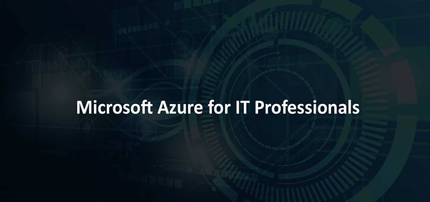 Microsoft Azure for IT Professionals Eğitimi ?? 