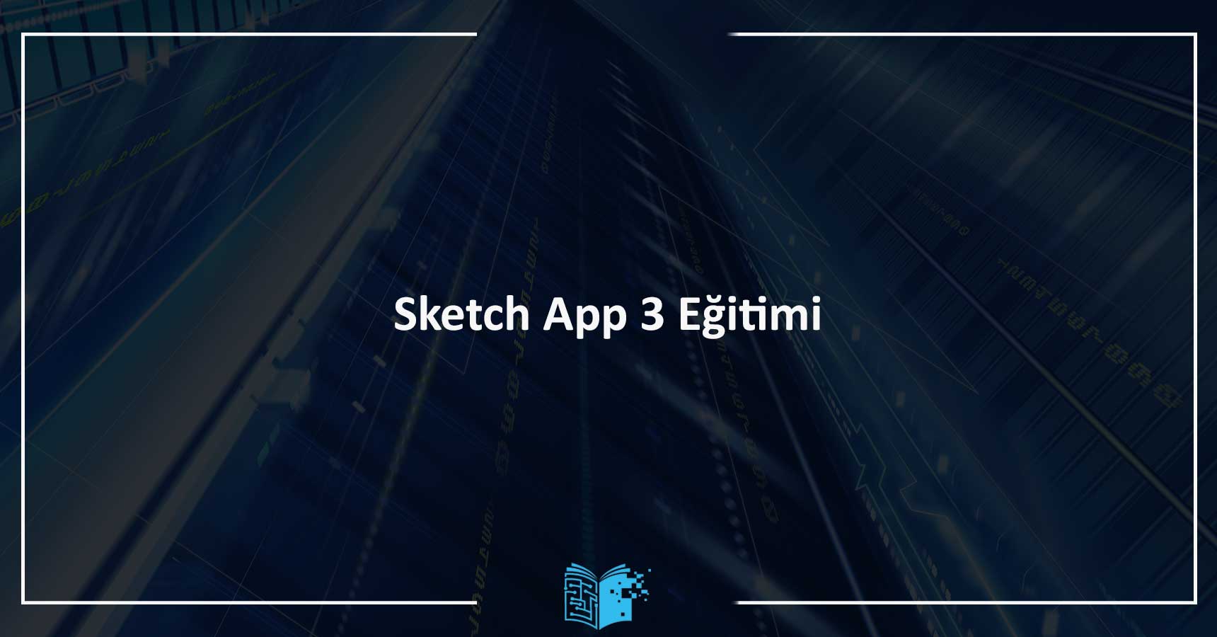 Sketch App 3 Eğitimi