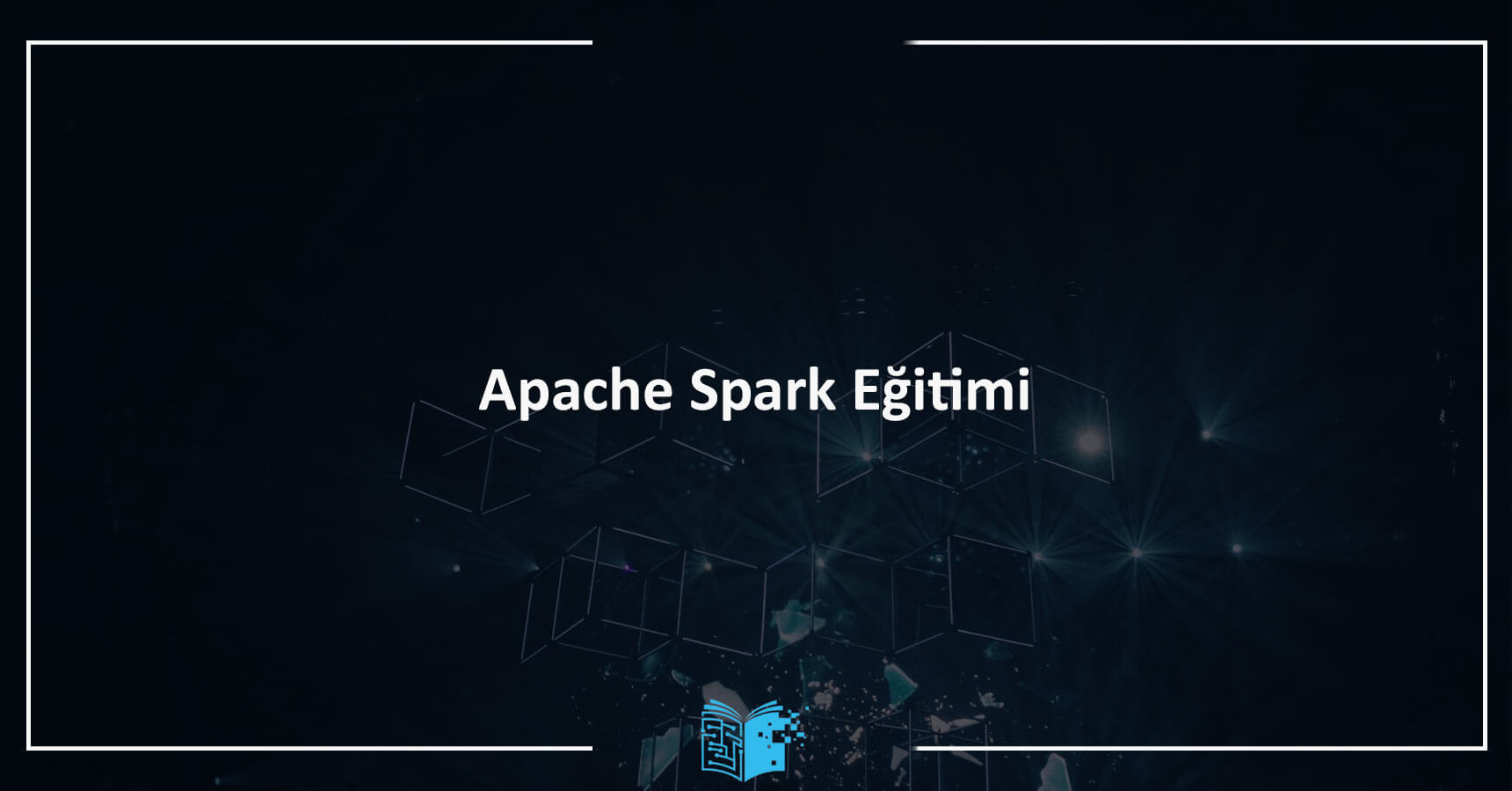 Apache Spark Eğitimi
