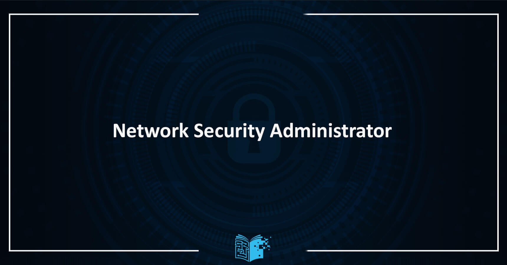 Network Security Administrator Eğitimi