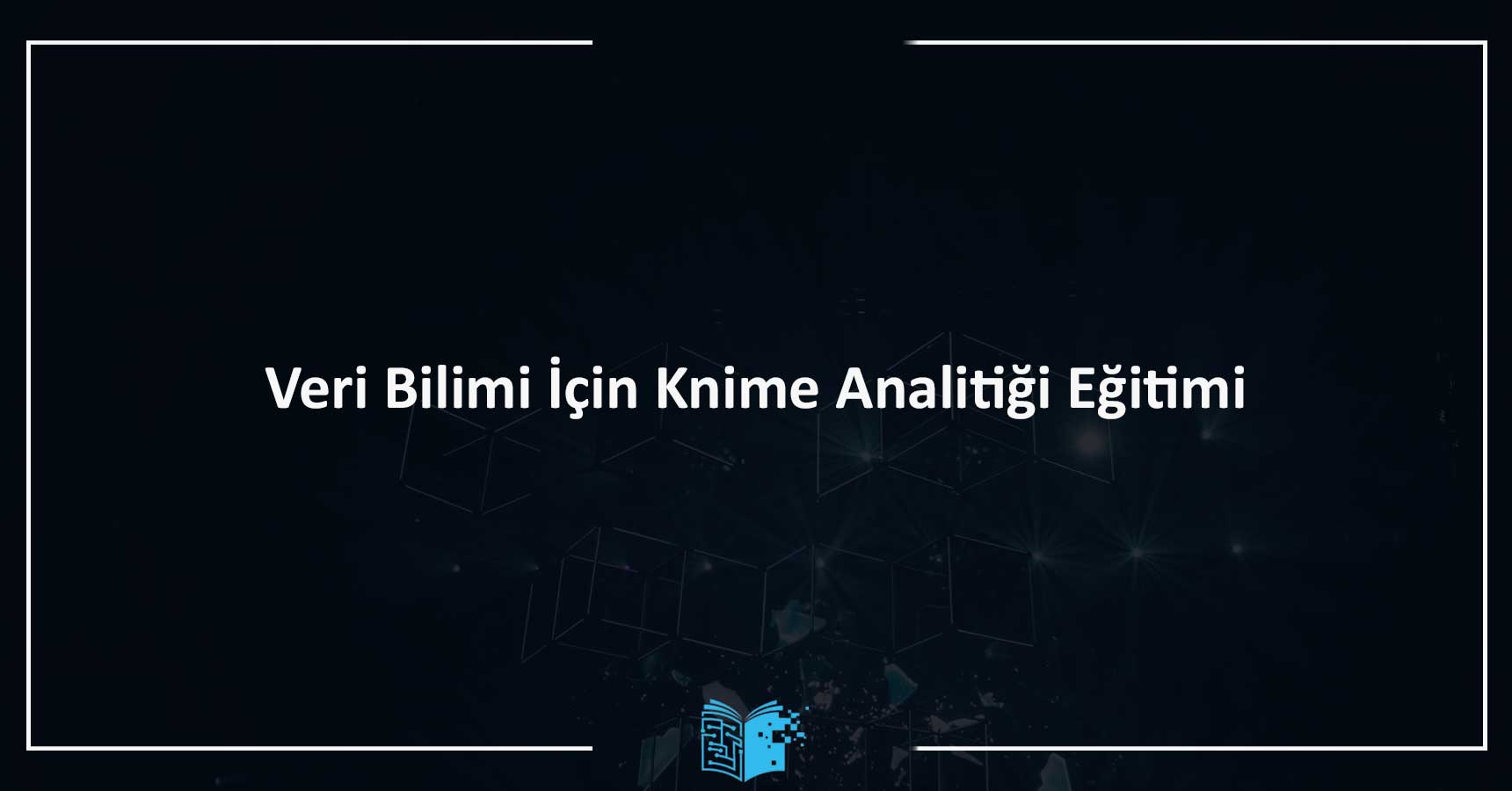 Veri Bilimi İçin Knime Analitiği Eğitimi